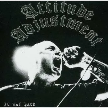 Zahraniční hudba CD Attitude Adjustment: No Way Back 2018