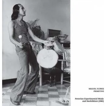 Zahraniční hudba LP Miguel Flores: Primitivo LTD 2018