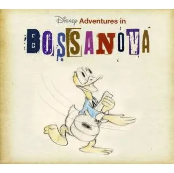 Zahraniční hudba CD Various: Disney Adventures In Bossa Nova 2008