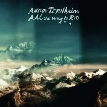 Zahraniční hudba LP Anna Ternheim: All The Way To Rio 2018 Gatefold Vinyl