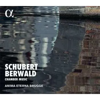 Zahraniční hudba CD Anima Eterna: Schubert, Berwald: Chamber Music 2019 1828