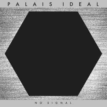 Zahraniční hudba CD Palais Ideal: No Signal 2018
