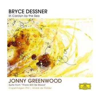 Zahraniční hudba CD Jonny Greenwood: St. Carolyn By the Sea; Suite From "There Will Be Blood" 2014