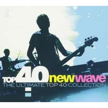 Zahraniční hudba 2CD Various: Top 40 New Wave (The Ultimate Top 40 Collection) 2020