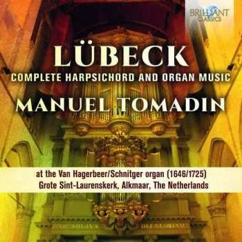 Zahraniční hudba 2CD Manuel Tomadin: Complete Harpsichord And Organ Music 2018