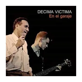 Zahraniční hudba LP Décima Víctima: En El Garaje 2019