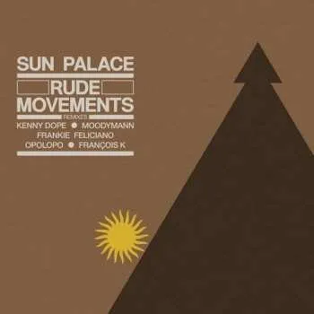 Zahraniční hudba 2LP Sun Palace: Rude Movements Remixes 2021