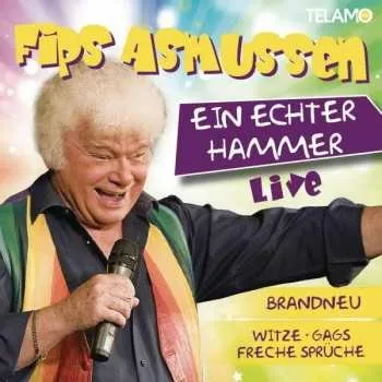 Zahraniční hudba CD Fips Asmussen: Ein Echter Hammer - Live 2014