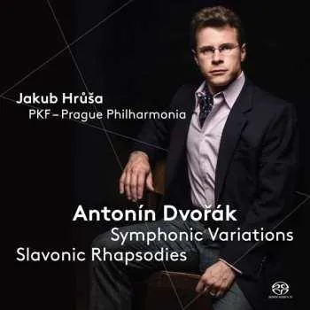 Zahraniční hudba SACD Antonín Dvořák: Symphonic Variations; Slavonic Rhapsodies 2016 SACD
