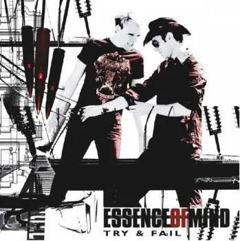 Zahraniční hudba CD Essence Of Mind: Try & Fail 2010