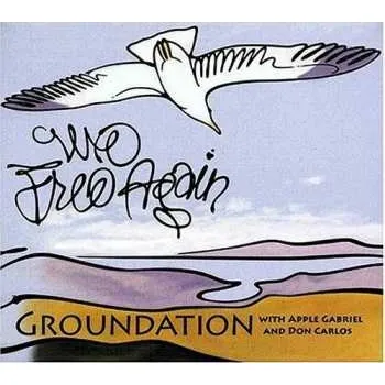 Zahraniční hudba CD Groundation: We Free Again 2004