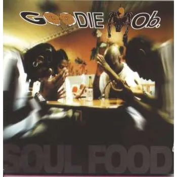 Zahraniční hudba CD Goodie Mob: Soul Food 1995