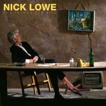 Zahraniční hudba LP Nick Lowe: The Impossible Bird 2022 Remastered Vinyl