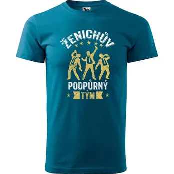 DOBRÝ TRIKO Pánské tričko s potiskem Podpůrný tým Velikost: 2XL, Barva: Petrolejová