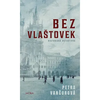 Bez vlaštovek - Petra Vančurová (2022, pevná)