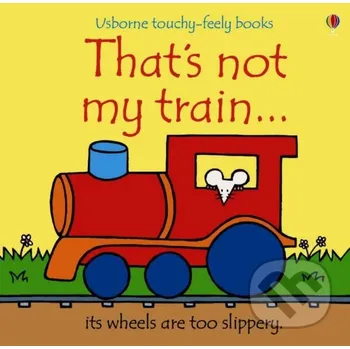 interaktivní kniha Usborne That's not my train…