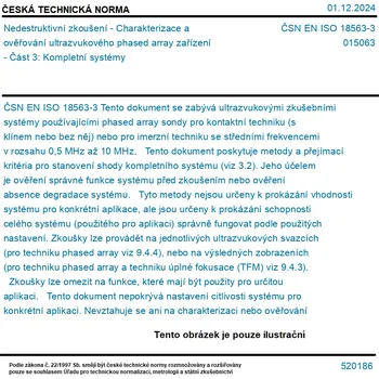 ČSN EN ISO 18563-3 - Nedestruktivní zkoušení - Charakterizace a ověřování ultrazvukového phased array zařízení - Část 3: Kompletní systémy - Tisk