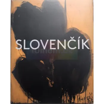 Umění Svatopluk Slovenčík (1934:1999) – Ticho ateliéru - Miroslava Ptáčková, Richard Drury