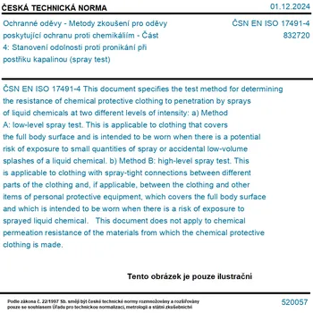 ČSN EN ISO 17491-4 - Ochranné oděvy - Metody zkoušení pro oděvy poskytující ochranu proti chemikáliím - Část 4: Stanovení odolnosti proti pronikání při postřiku kapalinou (spray test) - Tisk