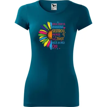 DOBRÝ TRIKO Dámské tričko Zdravotní sestra Velikost: XL, Barva: Petrolejová