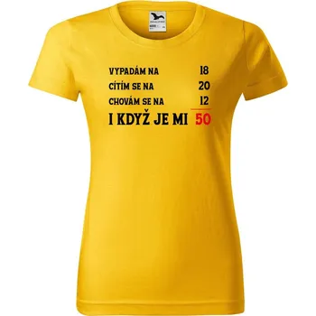 Dámské oblečení DOBRÝ TRIKO Dámské narozeninové tričko Je mi 50 Barva: Žlutá, Velikost: M
