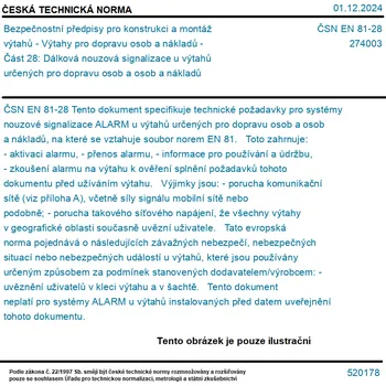 ČSN EN 81-28 - Bezpečnostní předpisy pro konstrukci a montáž výtahů - Výtahy pro dopravu osob a nákladů - Část 28: Dálková nouzová signalizace u výtahů určených pro dopravu osob a osob a nákladů - Tisk