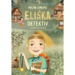Eliška Detektiv - Pavlína Jurková…