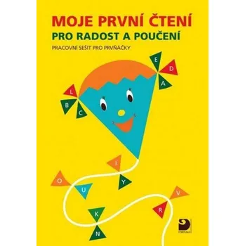 Moje první čtení pro radost a poučení - Jana Rohová, Miloslava Matejová (2013, brožovaná)