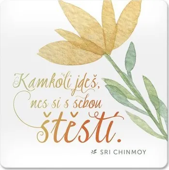 Party dekorace Korkový podtácek s citátem - Kamkoli jdeš, nes si s sebou štěstí - Sri Chinmoy