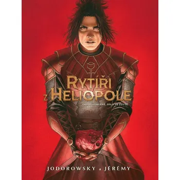 Komiks pro dospělé Rytíři z Heliopole 2 - Dílo v červené, dílo ve žluté - Alejandro Jodorowsky