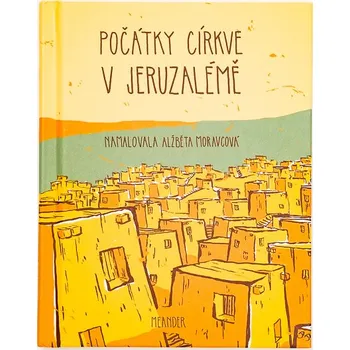 První čtění Meander Počátky církve v Jeruzalémě