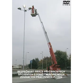 Výukový program Školící film Bezpečnost práce při použití pojízdných zdvihacích prac. plošin Kód: 00758