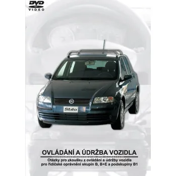 Výukový program Školící film Ovládání a udržba vozidla, zkušební otázky pro řidičské oprávnění sk. B, B+E a B1 Kód: 03455