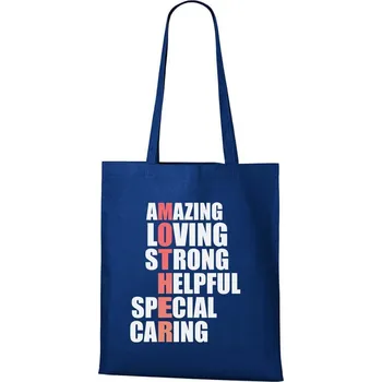 Nákupní taška DOBRÝ TRIKO Nákupní bavlněná taška s potiskem Mother Barva: Královsky modrá