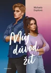 Můj důvod žít - Michaela Dopitová…