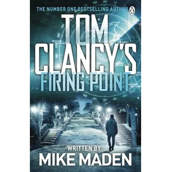 Tom Clancy's Firing Point - Maden, Mike [EN] (2021, Měkká, Penguin Books Ltd)