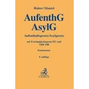 AufenthG / AsylG - Huber, Bertold