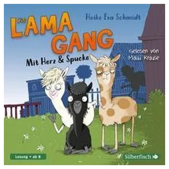 Die Lama-Gang. Mit Herz & Spucke 1: Ein Fall für alle Felle - Schmidt, Heike E.