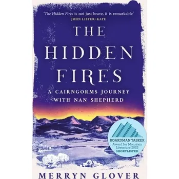 Cestování The Hidden Fires - Glover, Merryn [EN] (2023, Brožovaná, Birlinn General)
