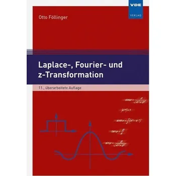 Matematika Laplace-, Fourier- und z-Transformation - Föllinger, Otto [DE] (2021, Brožovaná, Vde Verlag GmbH)