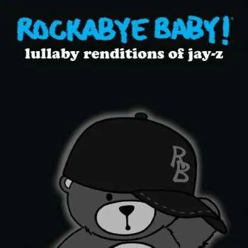Zahraniční hudba CD Andrew Bissell: Rockabye Baby! Lullaby Renditions Of Jay Z 2013
