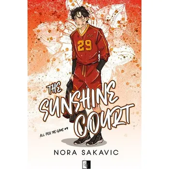 The Sunshine Court - Nora Sakavic