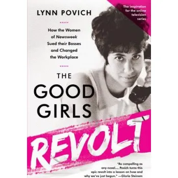 Good Girls Revolt (Media tie-in) – Lynn Povich (EN)