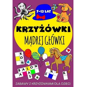 Hlavolam Krzyżówki mądrej główki 7-13 lat - Agnieszka Wileńska