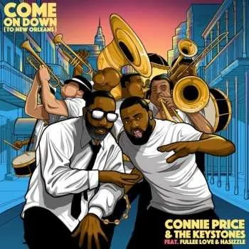 Zahraniční hudba SP Connie Price & The Keystones: Come On Down (To New Orleans) 2024