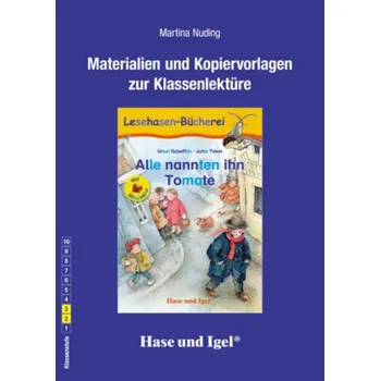 Německý jazyk Materialien und Kopiervorlagen zur Klassenlektüre: Alle nannten ihn Tomate / Silbenhilfe - Nuding, Martina