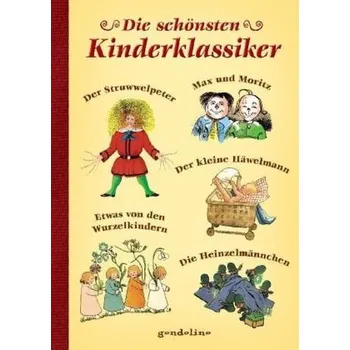Pohádka Die schönsten Kinderklassiker - Hoffmann, Heinrich
