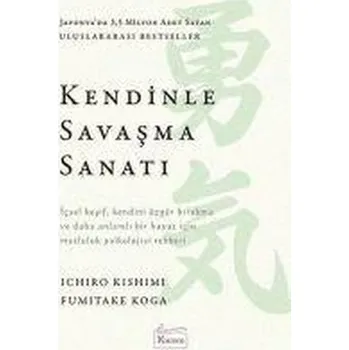 Kendinle Savasma Sanati - Koga Fumitake; Ičiró Kišimi