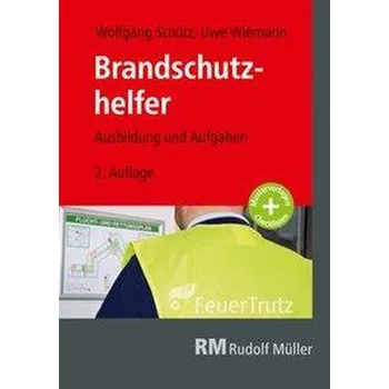 Brandschutzhelfer - Wiemann, Uwe [DE] (2019, Brožovaná, FeuerTRUTZ Network GmbH)