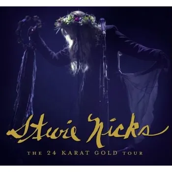 Zahraniční hudba Nicks Stevie : Live In Concert / The 24 Karat Gold Tour (2CD+DVD) CD